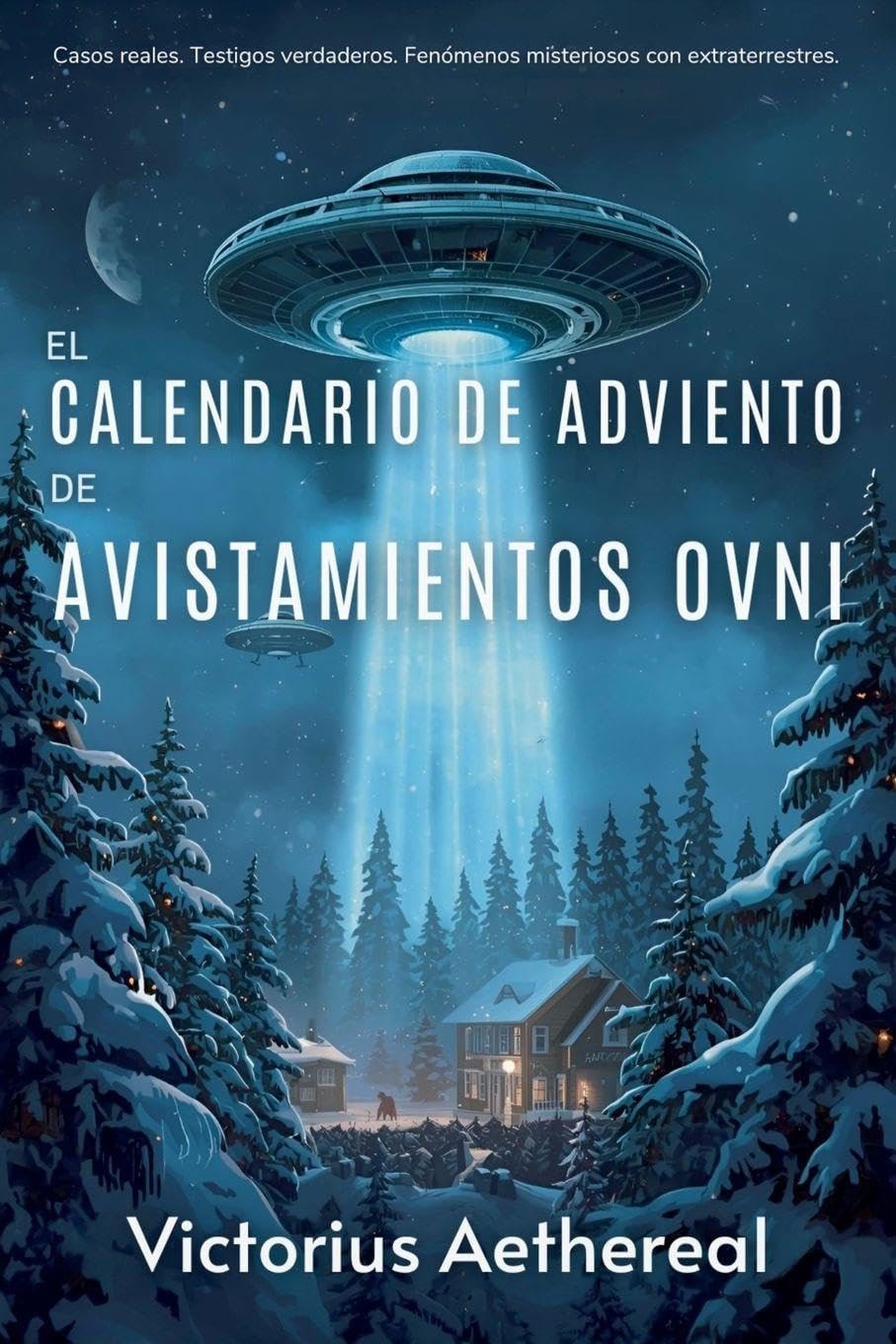 El calendario de Adviento de avistamientos OVNI Religion & Esotericism