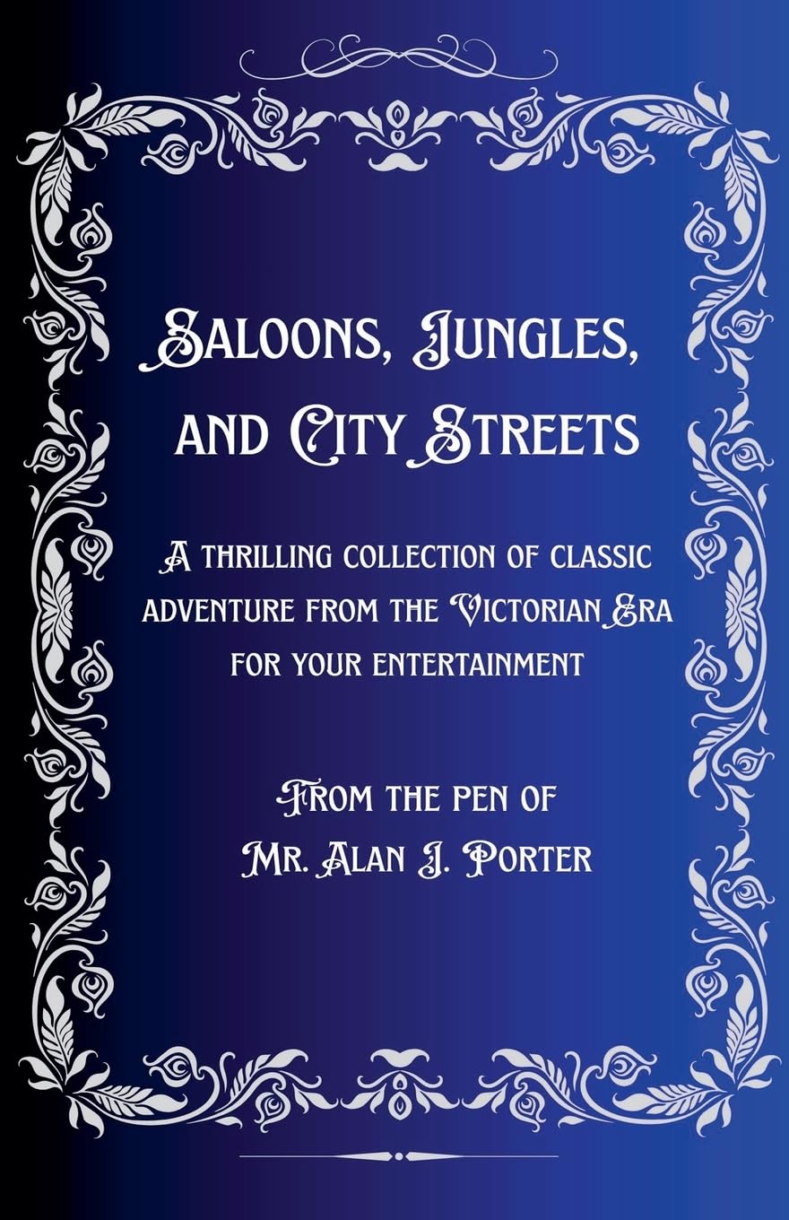 Saloons, Jungles, And City Streets Essays & Short Stories