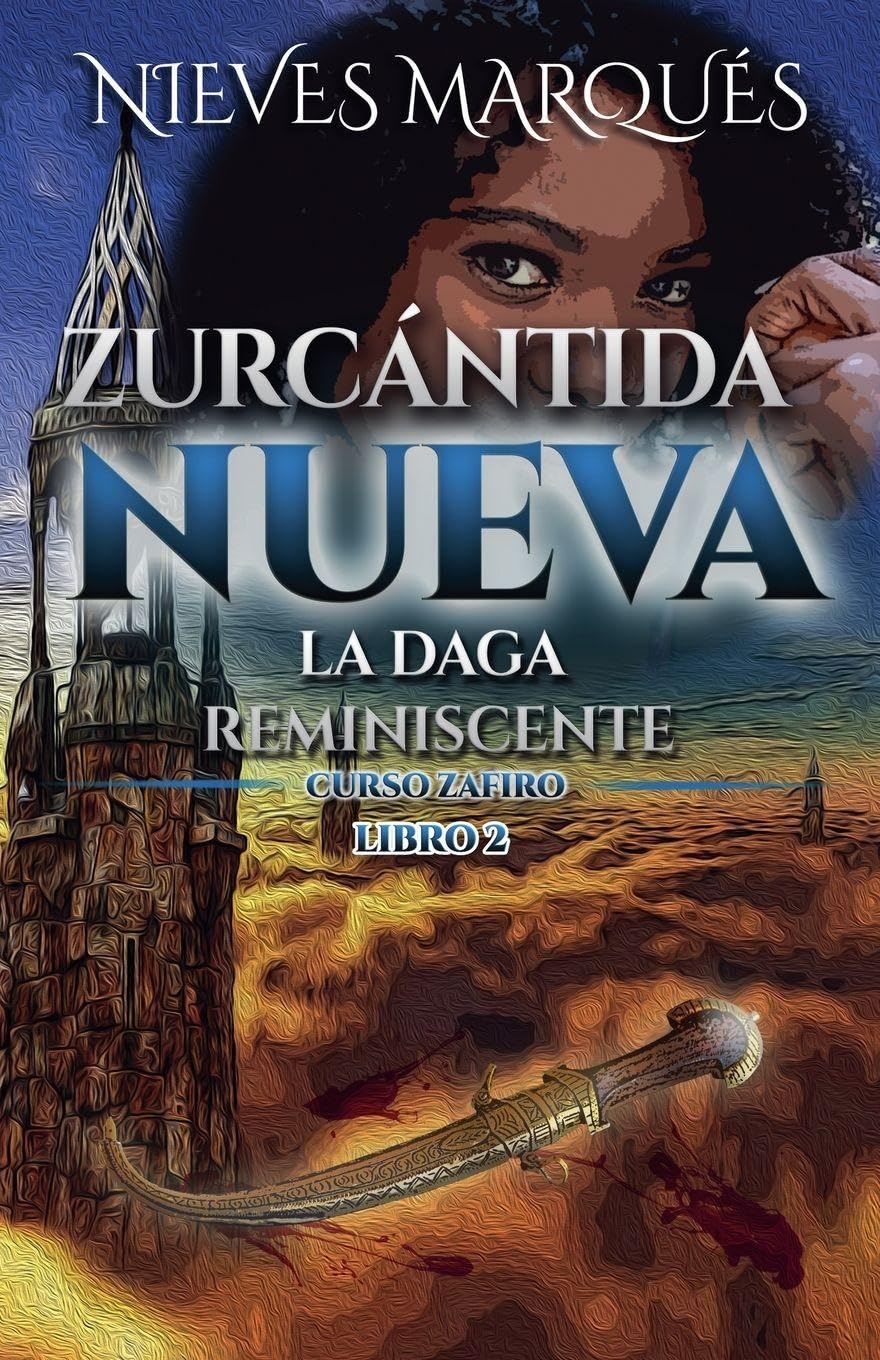 Zurcántida Nueva. La Daga Reminiscente Fiction
