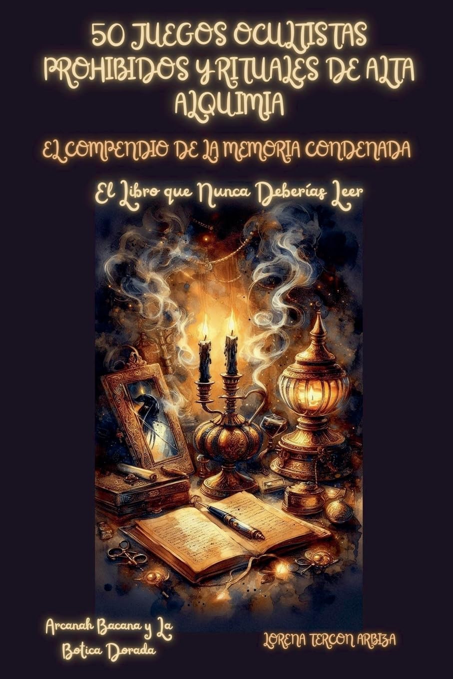 50 Juegos Ocultistas Prohibidos y Rituales de Alta Alquimia - El Conpendio de la Memoria Condenada - El Libro que Nunca Deberías Leer Parents & Children