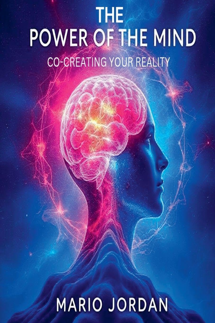 The Power Of The Mind Psychology