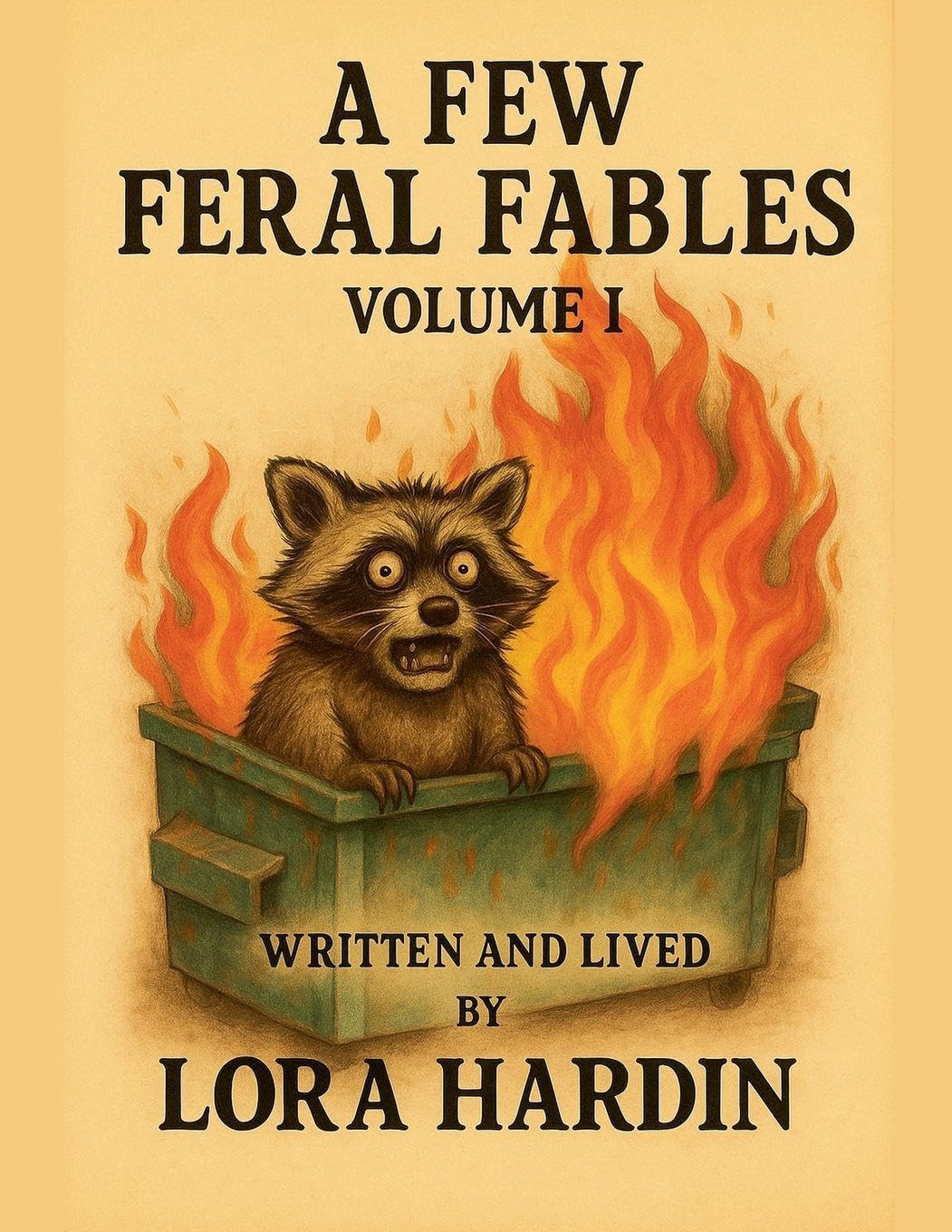 A Few Feral Fables Medicine