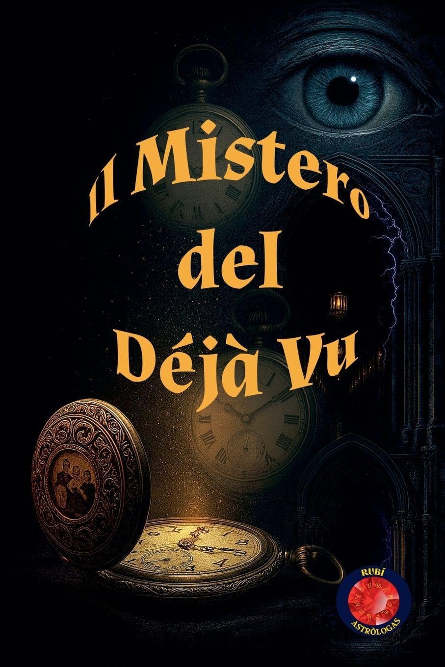 Il Mistero del Déjà Vu Religion & Esotericism