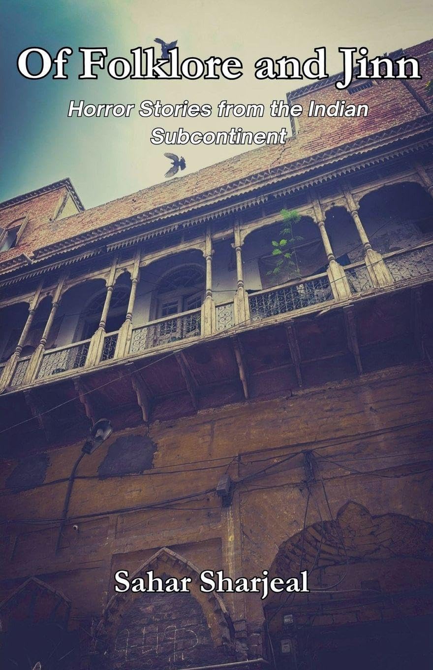 Of Folklore and Jinn Horror & Mystery