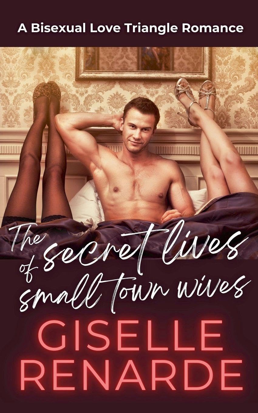 The Secret Lives of Small Town Wives Contemporary literature