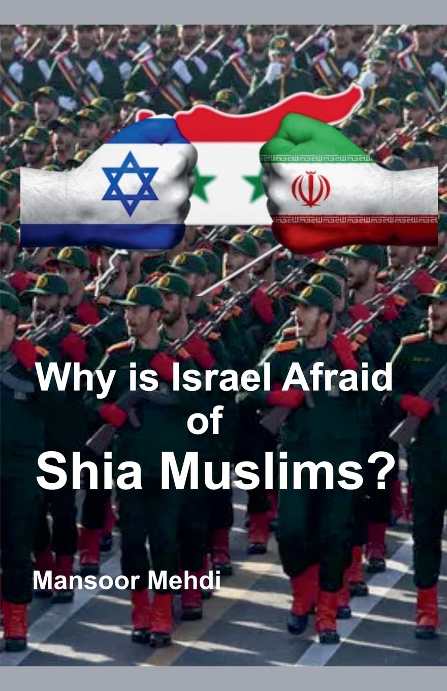 Why is Israel Afraid of Shia Muslims? Social Sciences