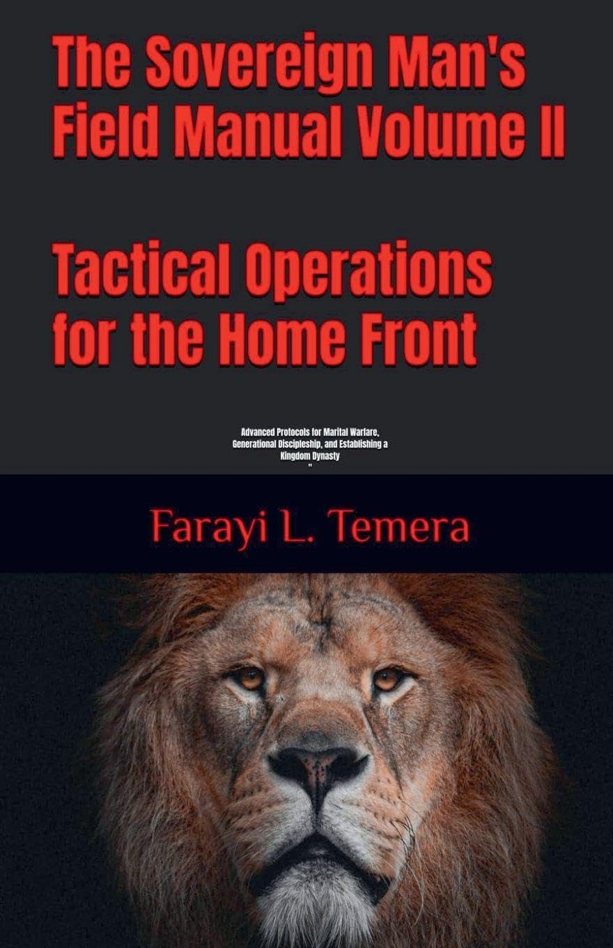 Tactical Operations for the Home Front   "Advanced Protocols for Marital Warfare,  Generational Discipleship, and Establishing a  Kingdom Dynasty" Religion & Esotericism