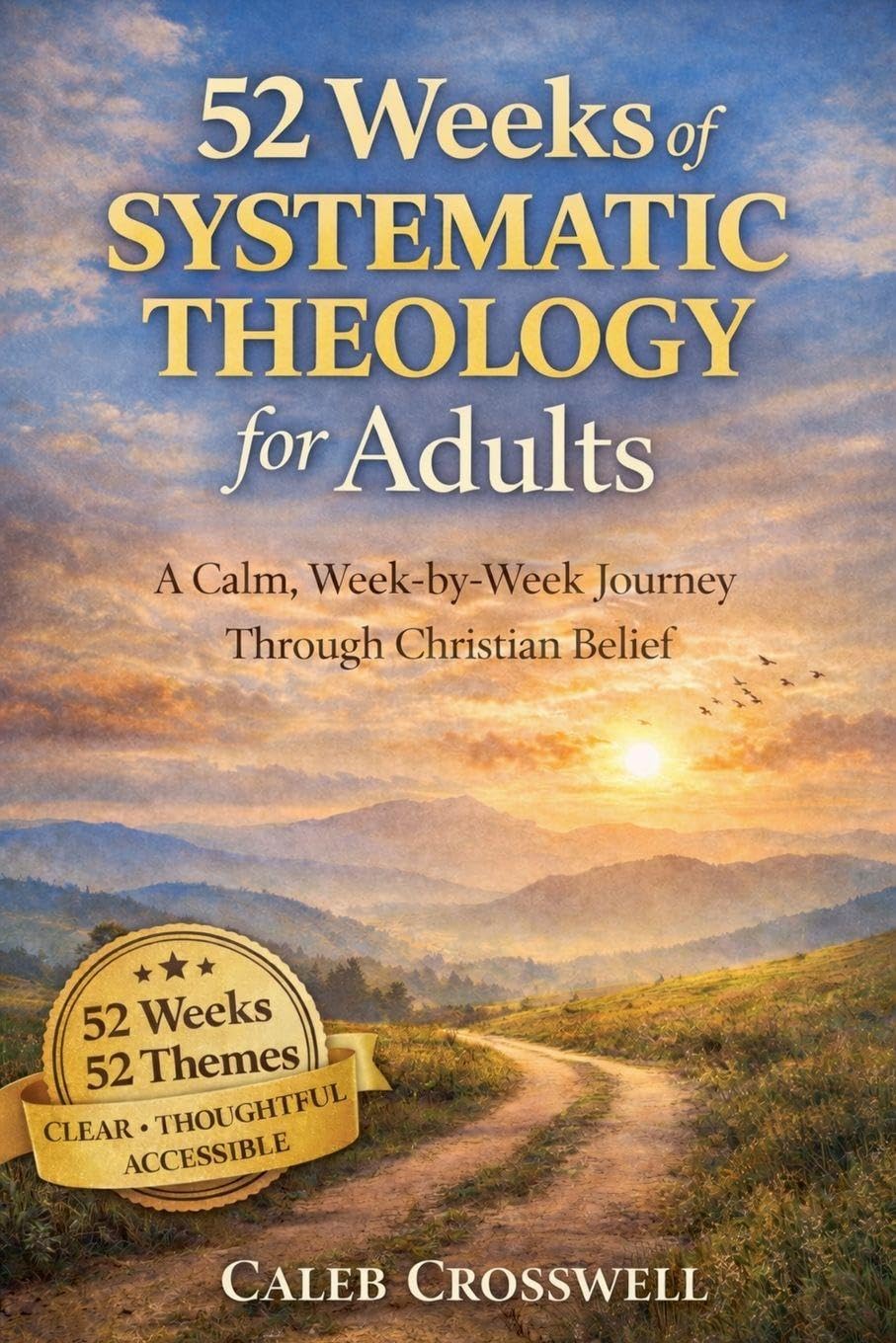 52 Weeks of Systematic Theology for Adults Religion & Esotericism