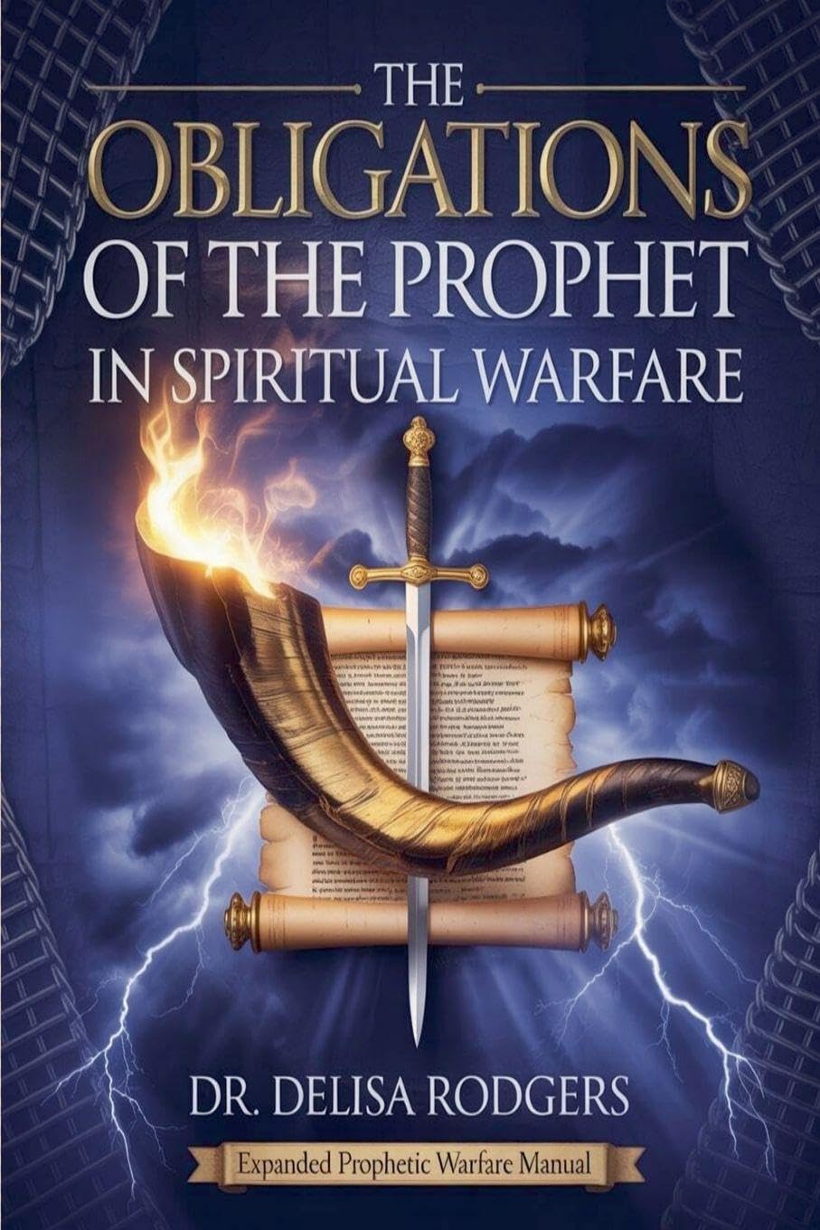 The Obligations of the Prophet in Spiritual Warfare Religion & Esotericism