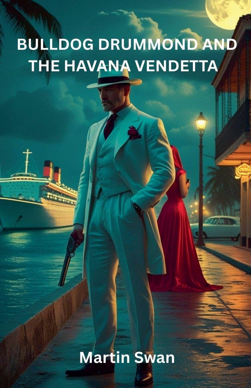 Bulldog Drummond and the Havana Vendetta Contemporary literature