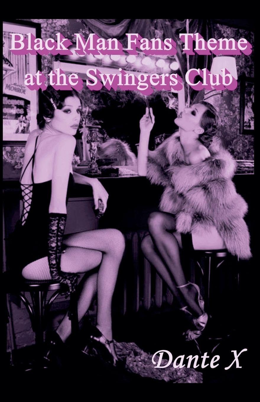 Black Man Fans Theme  at the Swingers Club Contemporary literature