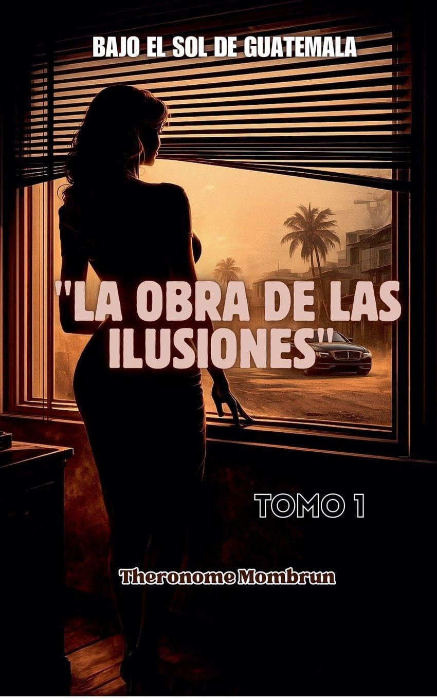 BAJO EL SOL DE GUATEMALA Tomo 1 Drama