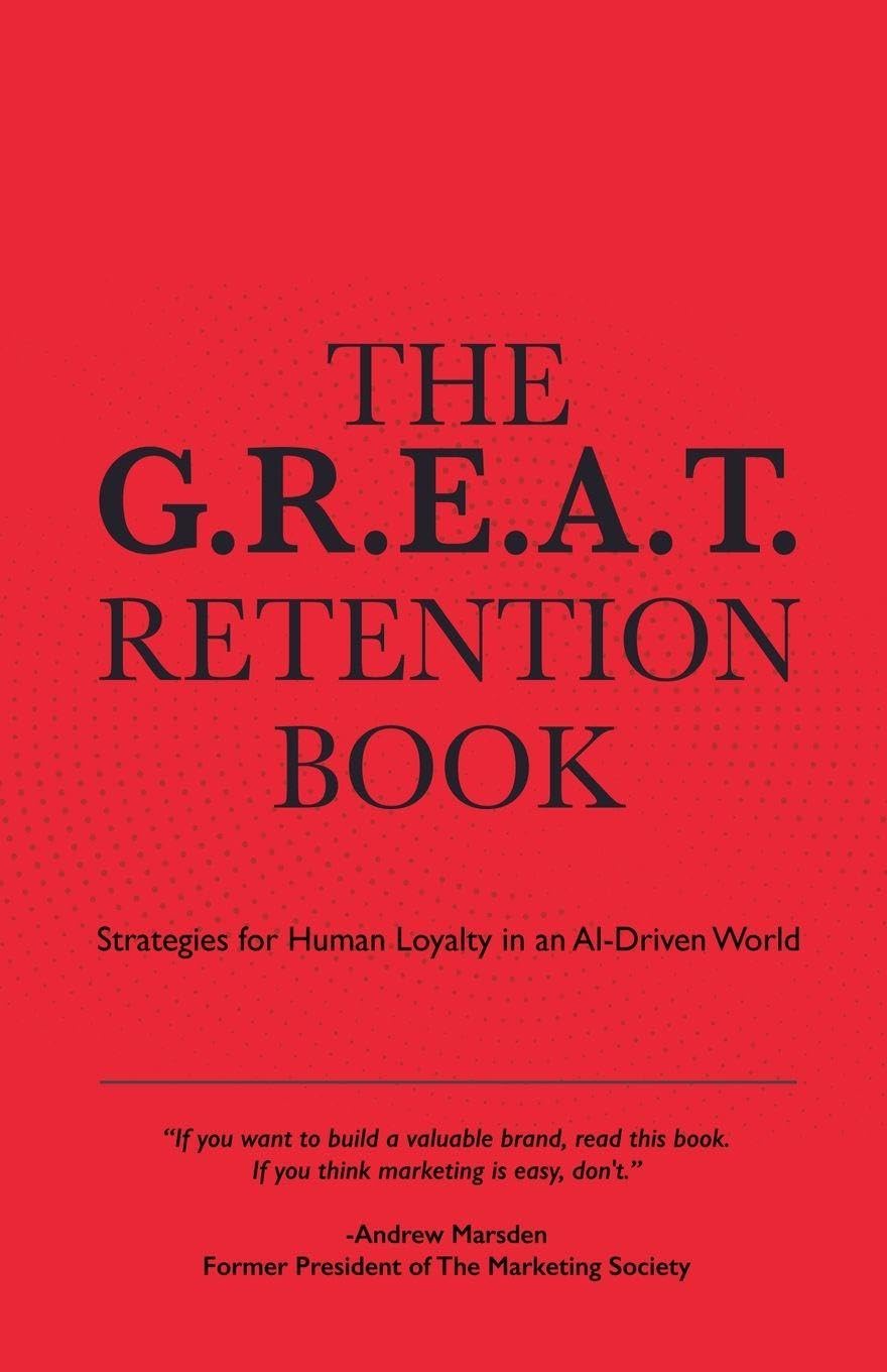 The G.R.E.A.T. Retention Book Business, Finance & Career