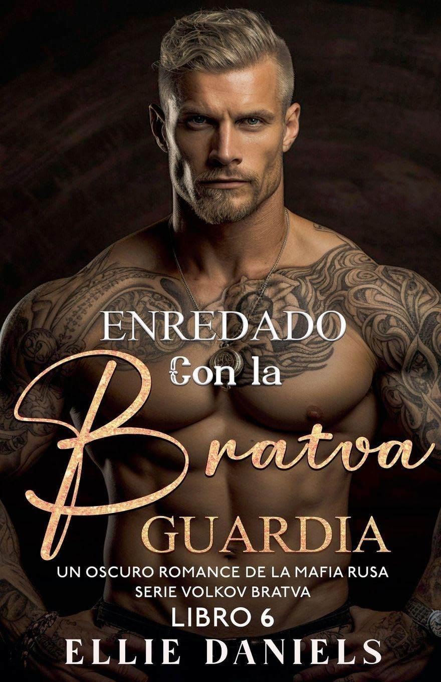 Enredado con la Bratva Guardia Contemporary literature