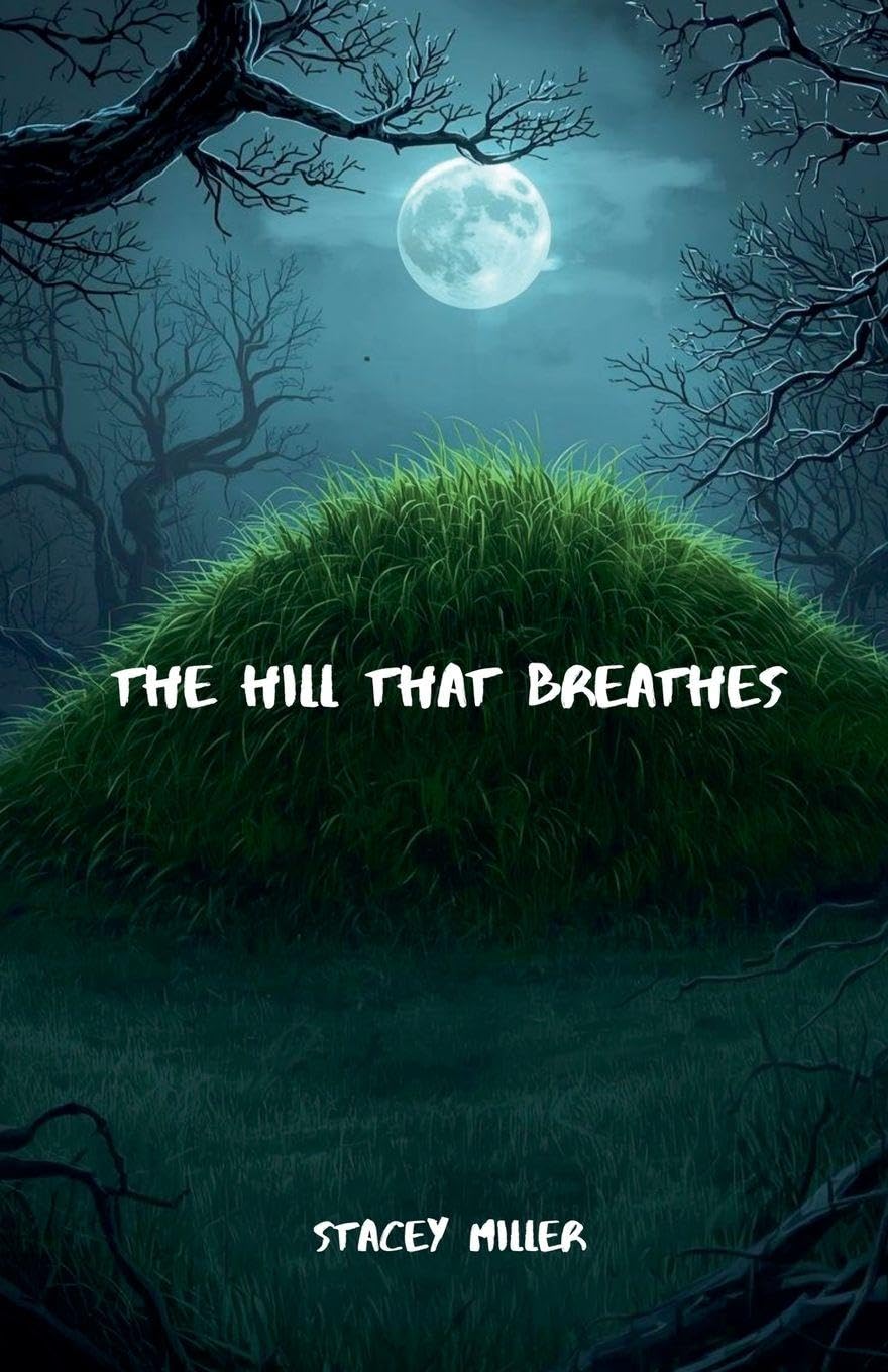 The Hill That Breathes Horror & Mystery