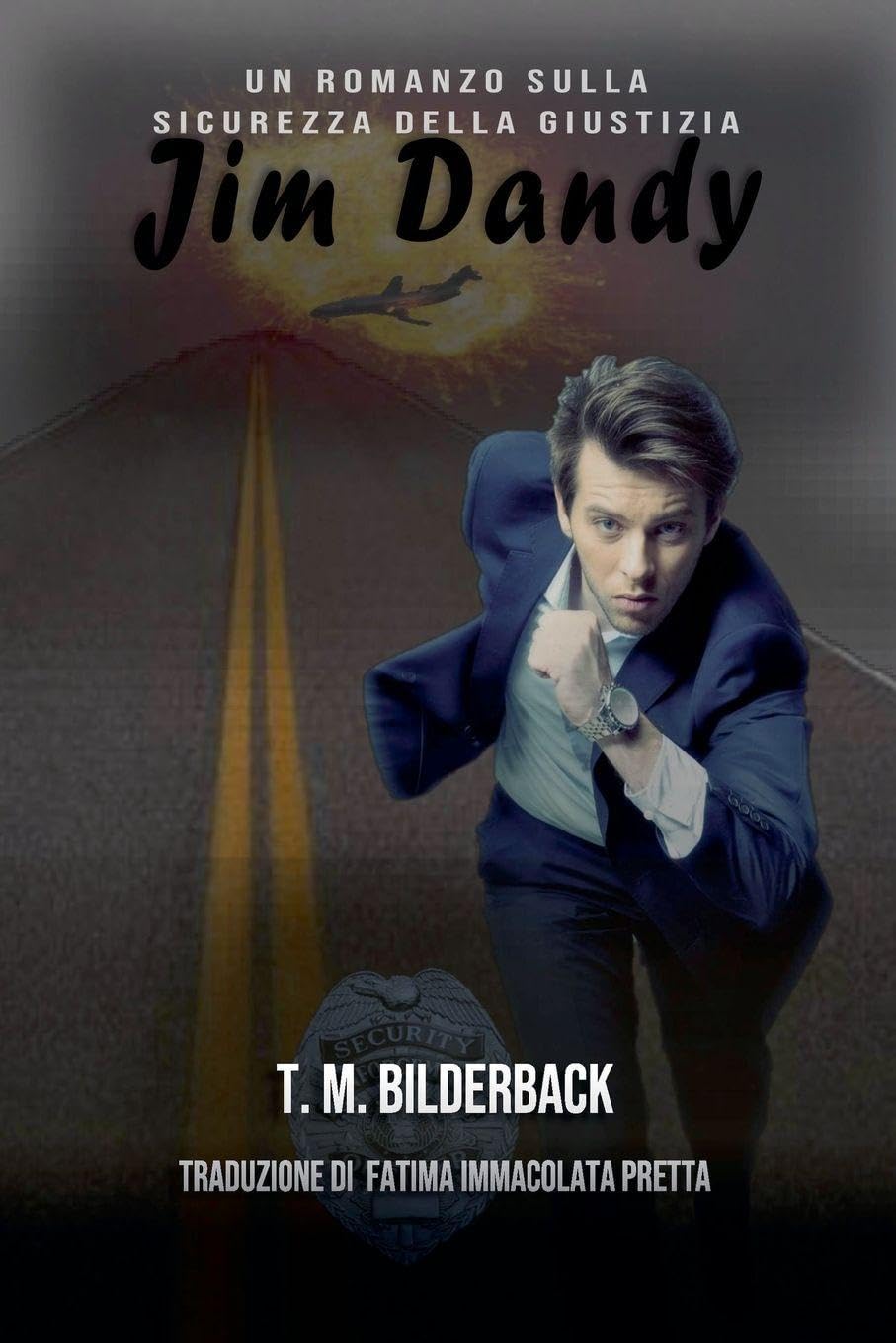 Jim Dandy - Un Romanzo Sulla Sicurezza Della Giustizia Contemporary literature
