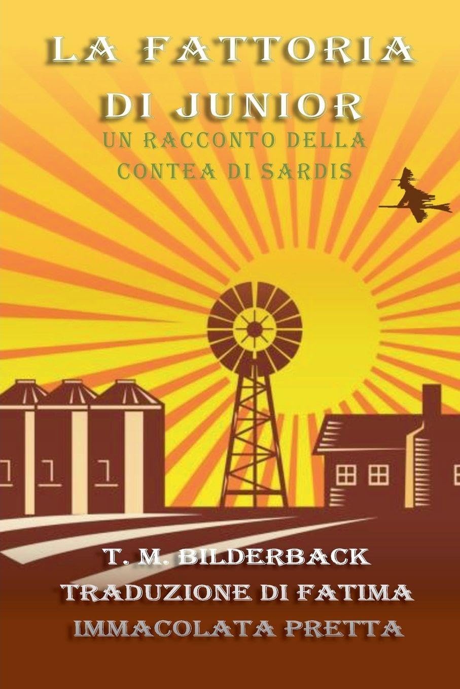 La Fattoria Di Junior - Un Racconto Della Contea Di Sardis Contemporary literature
