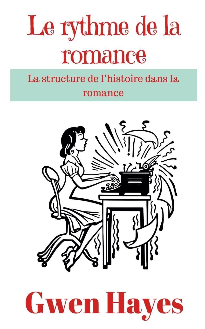 Le rythme de la romance: La structure de l'histoire dans la romance Media & Communication