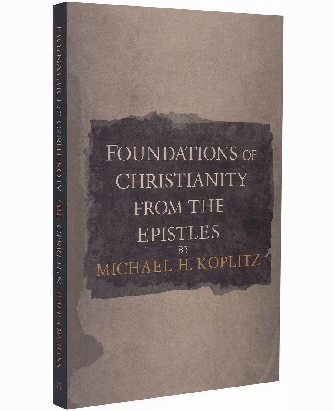 Foundations of Christianity ¿ from the Pauline Epistles Religion & Esotericism