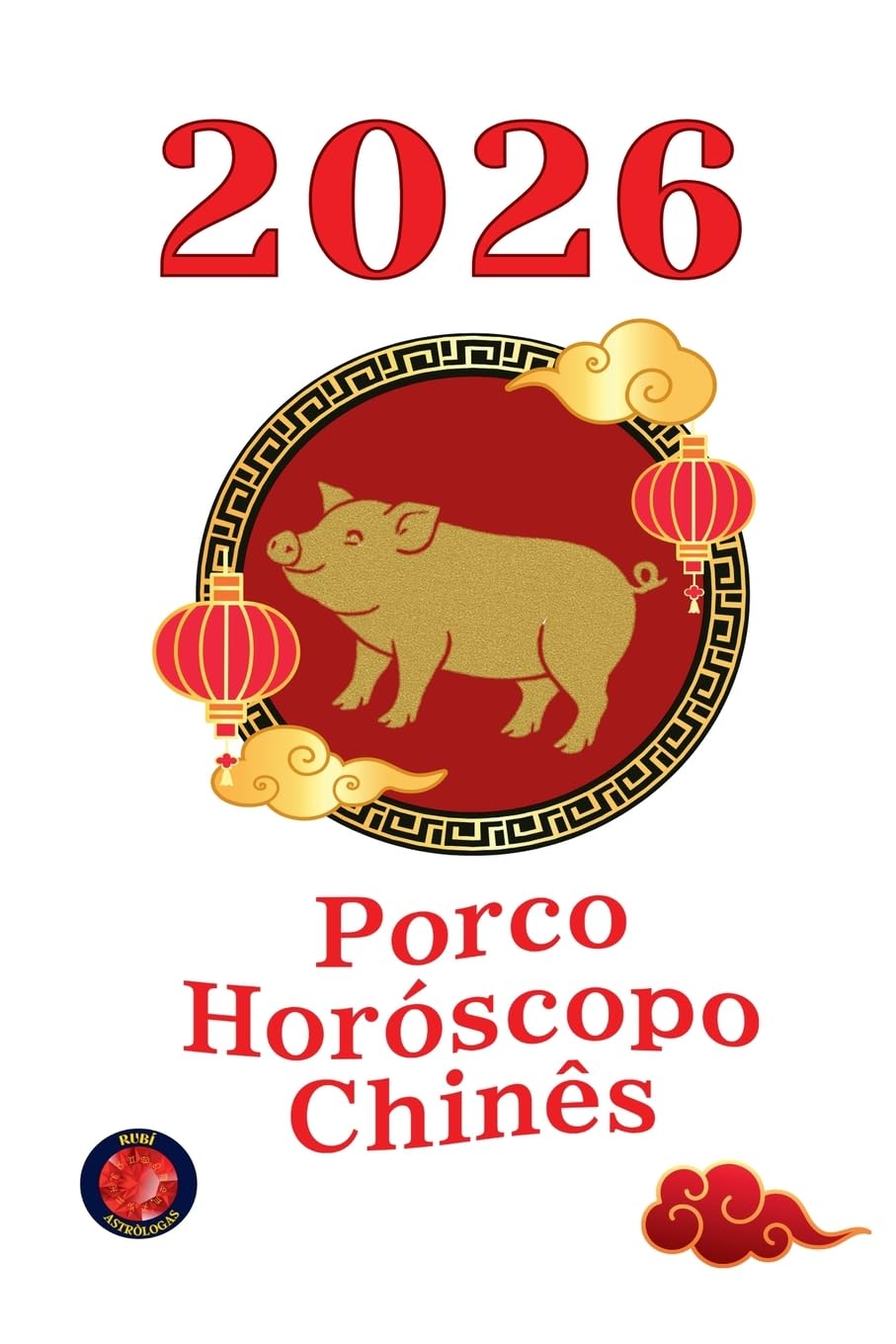 Porco Horóscopo Chinês  2026 Religion & Esotericism