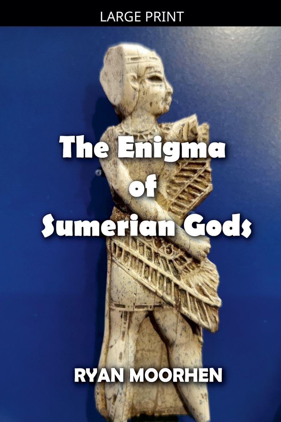 The Enigma of Sumerian Gods Social Sciences