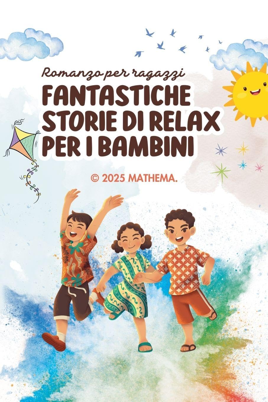 Fantastiche Storie di Relax Per i Bambini Novels & Short Stories