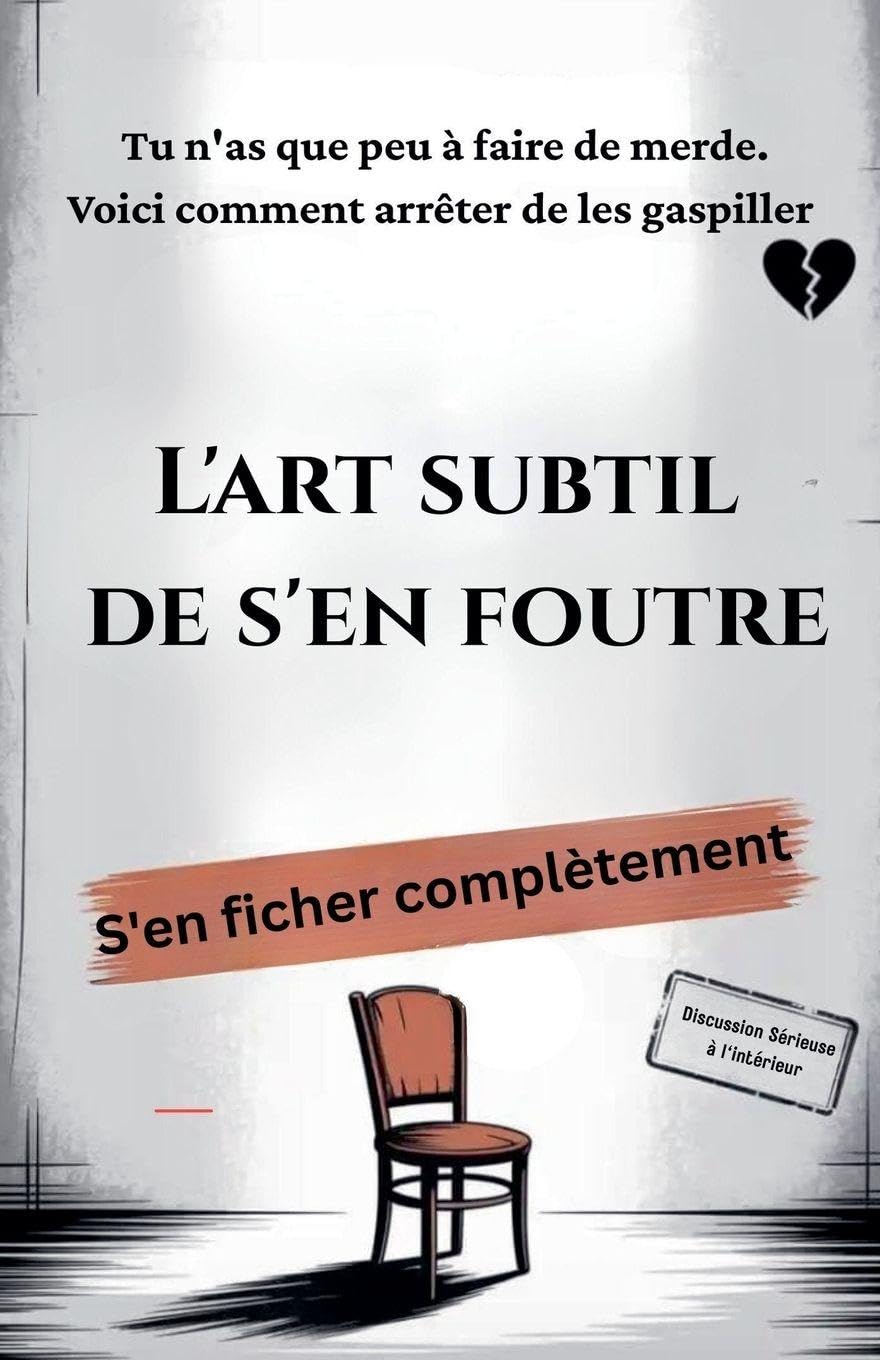 L'art subtil de s'en foutre Business, Finance & Career