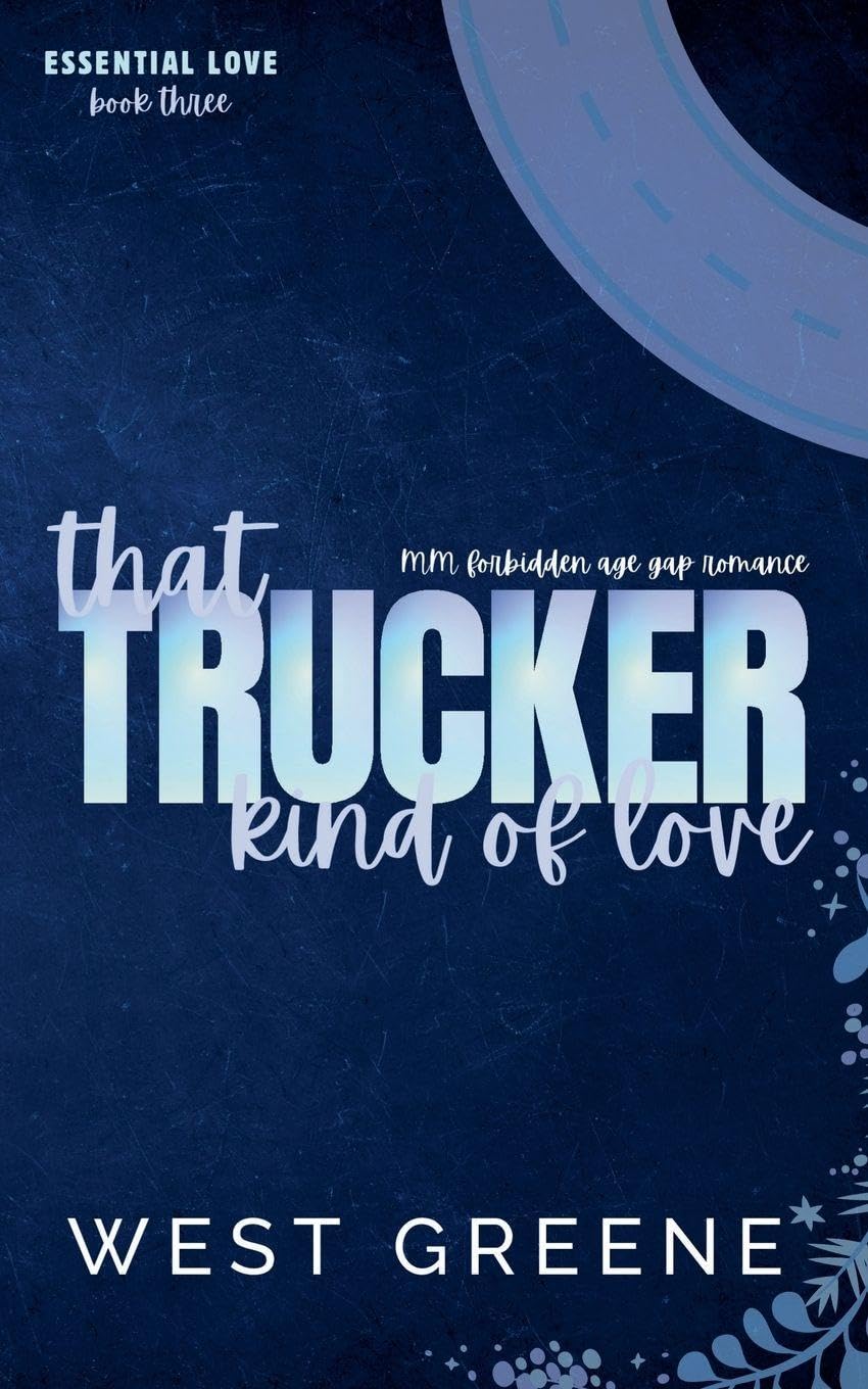 That Trucker Kind of Love Contemporary literature