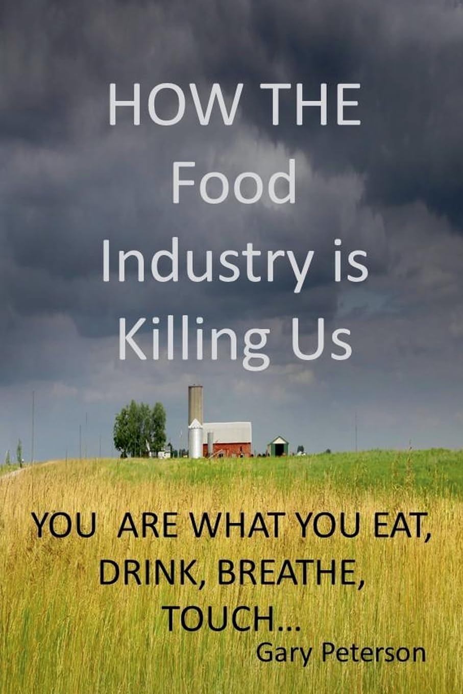 How the Food Industry is Killing Us large print Health, Nutrition & Fitness