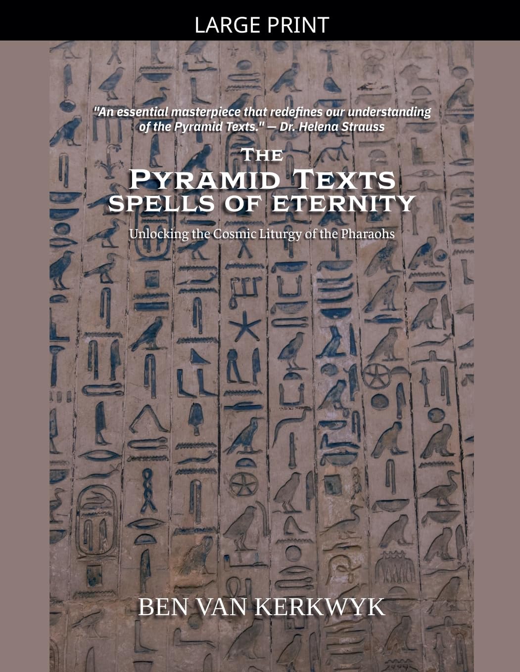 The Pyramid Texts, Spells of Eternity Social Sciences