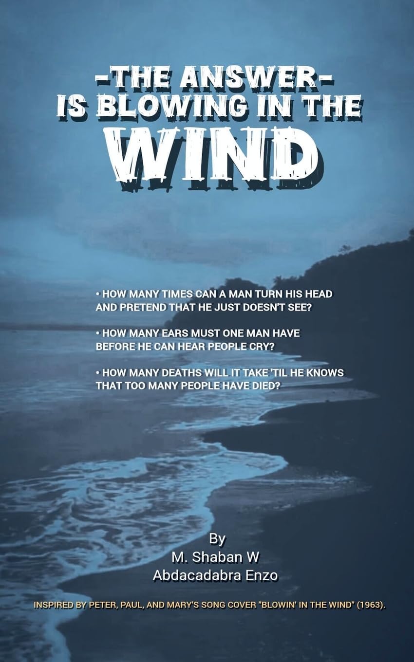 The Answer Is Blowing In The Wind. Politics & History