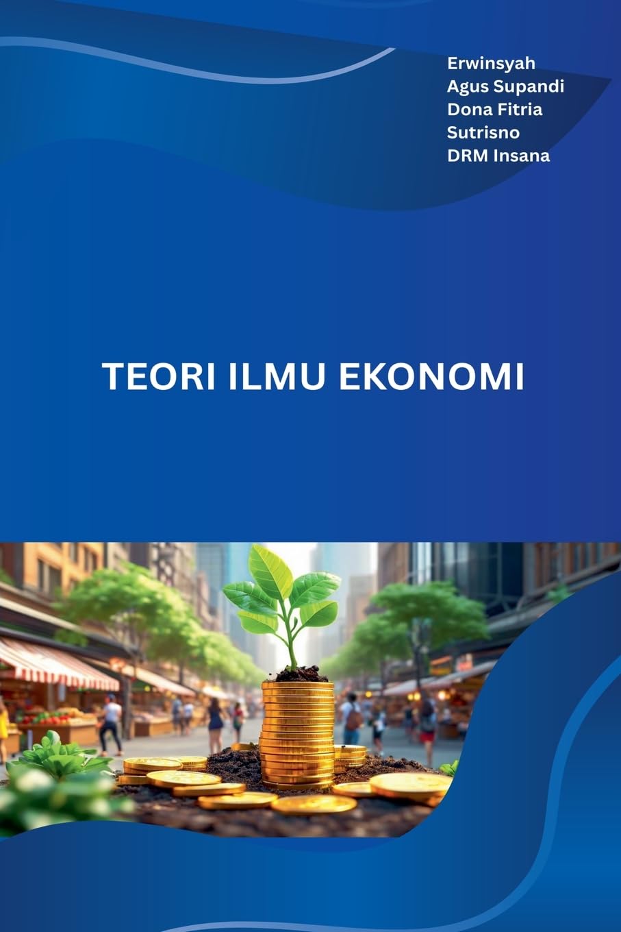 TEORI ILMU EKONOMI Business, Finance & Career