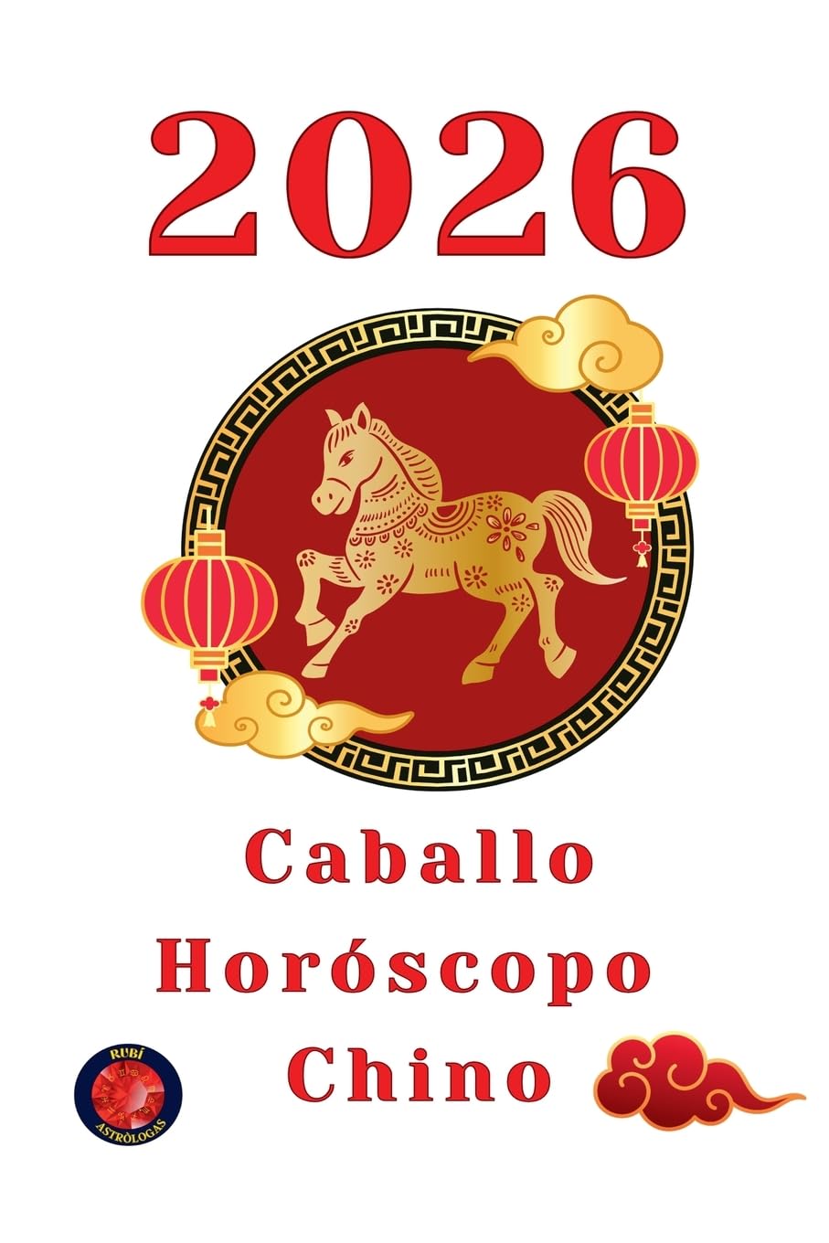 Caballo Horóscopo Chino 2026 Religion & Esotericism