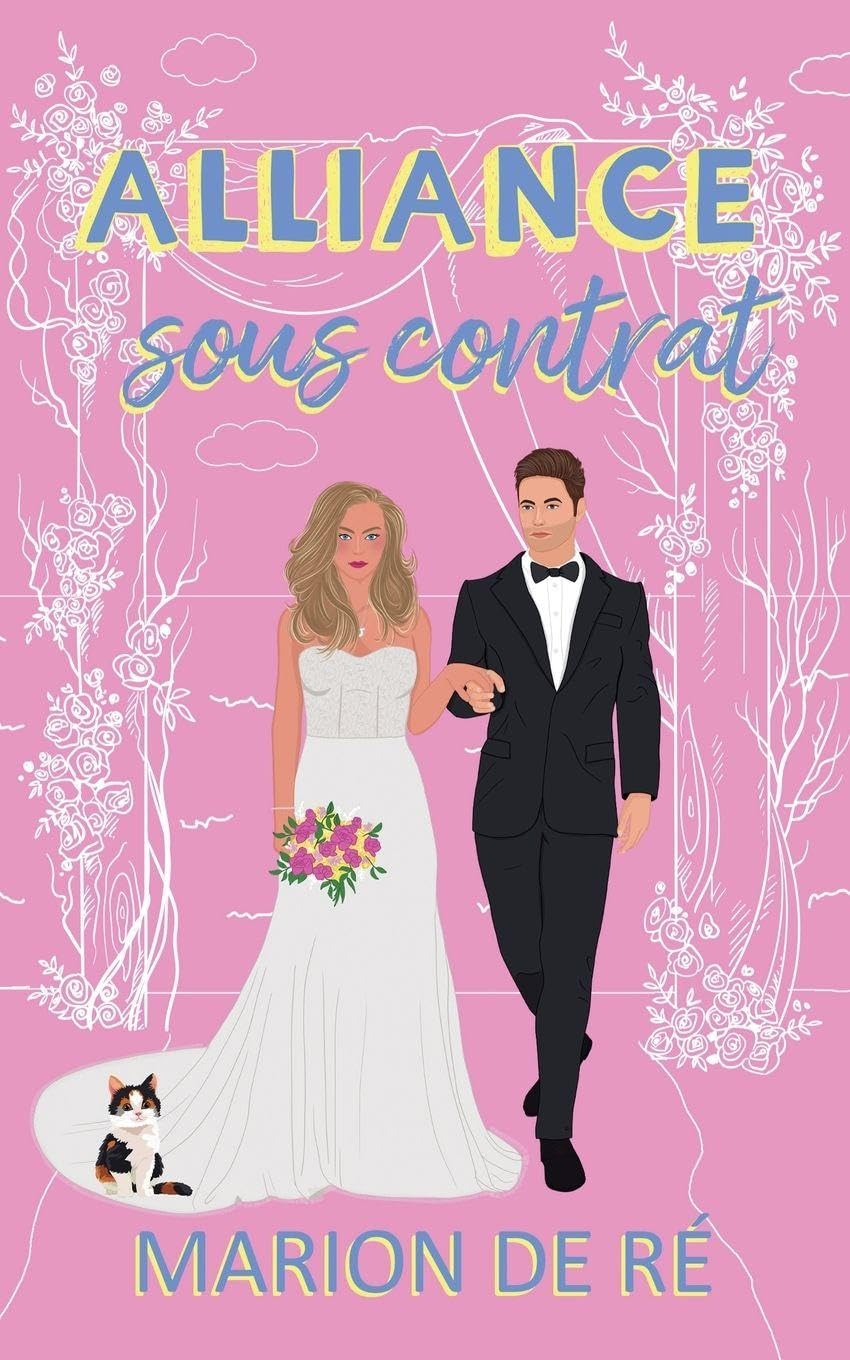 Alliance sous contrat (Pour l'Amour Des Comédies Romantiques) Contemporary literature