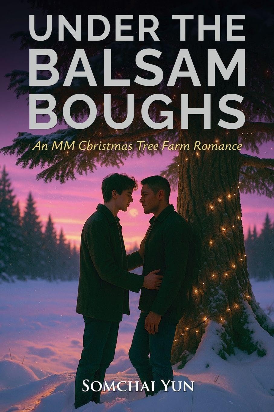 Under the Balsam Boughs - An MM Christmas Tree Farm Romance LGBTQ+