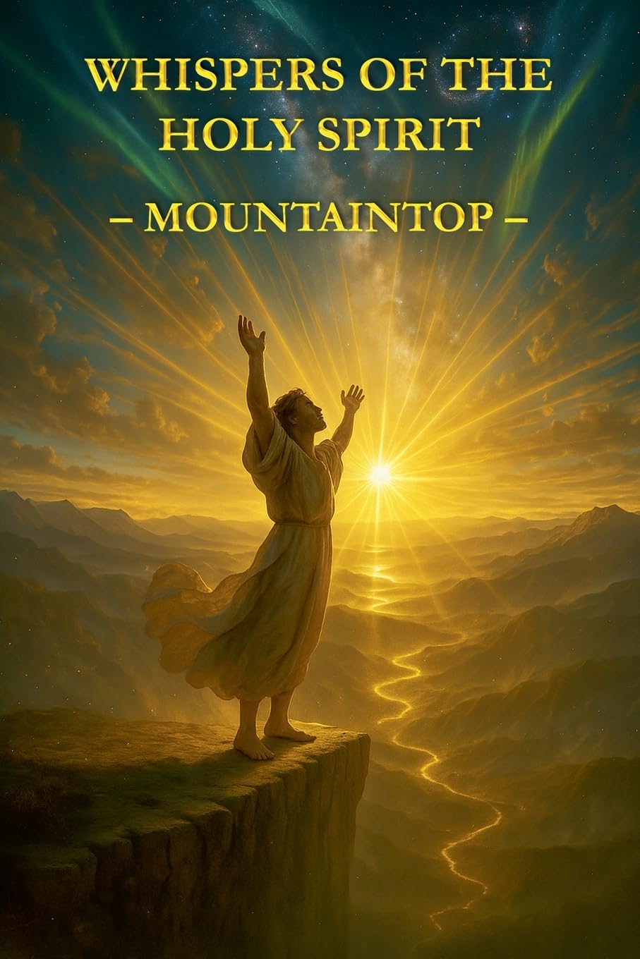 Whispers of the Holy Spirit - Mountaintop Religion & Esotericism