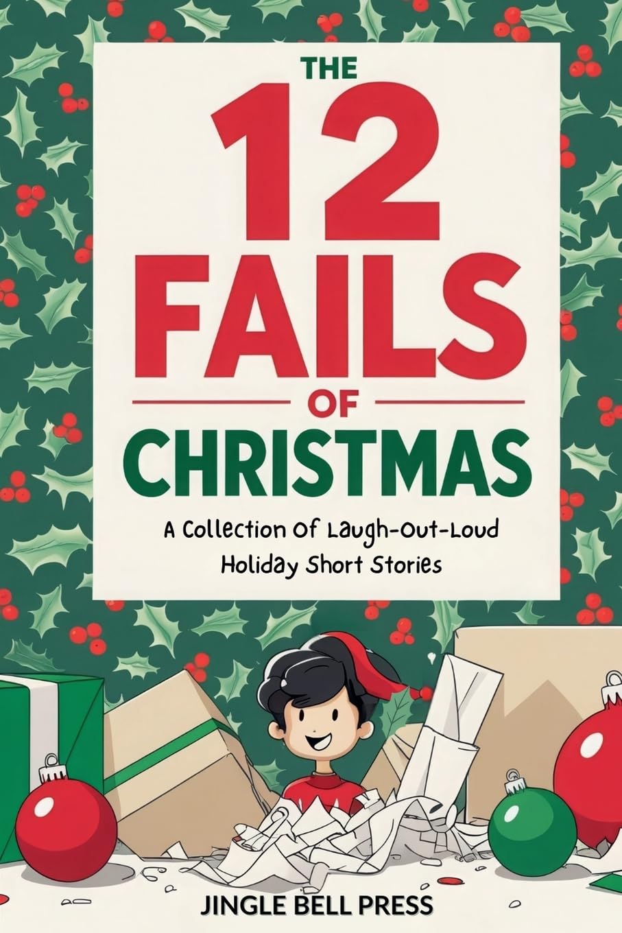 The 12 Fails Of Christmas Humour & Satire