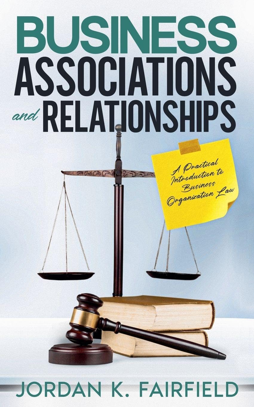Business Associations and Relationships Law
