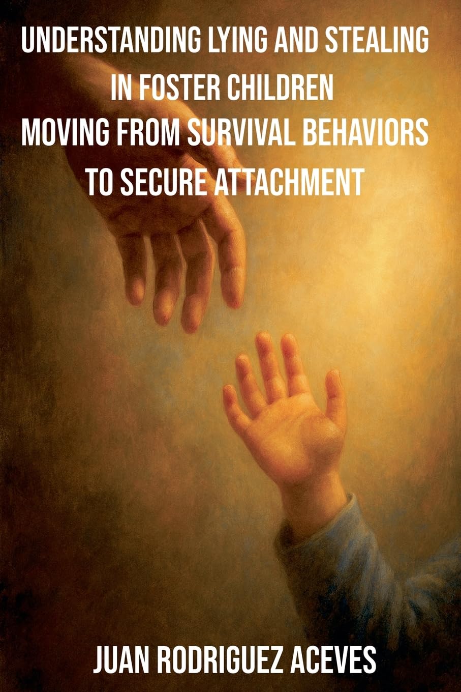 Understanding Lying and Stealing in Foster Children Social Sciences