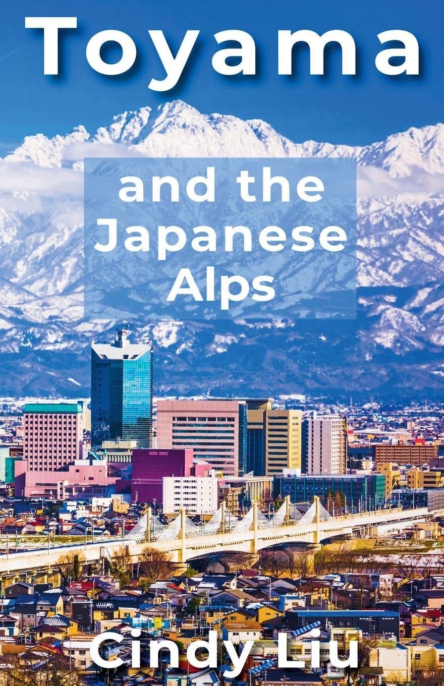 Toyama and the Japanese Alps Leisure, Home & Garden