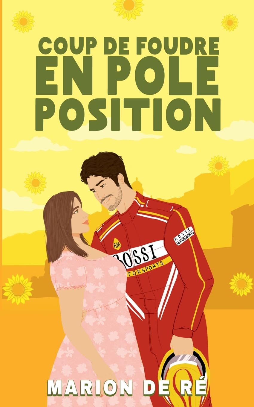 Coup de foudre en pole position (Saisons de l'Amour, Band 4) Contemporary Romance