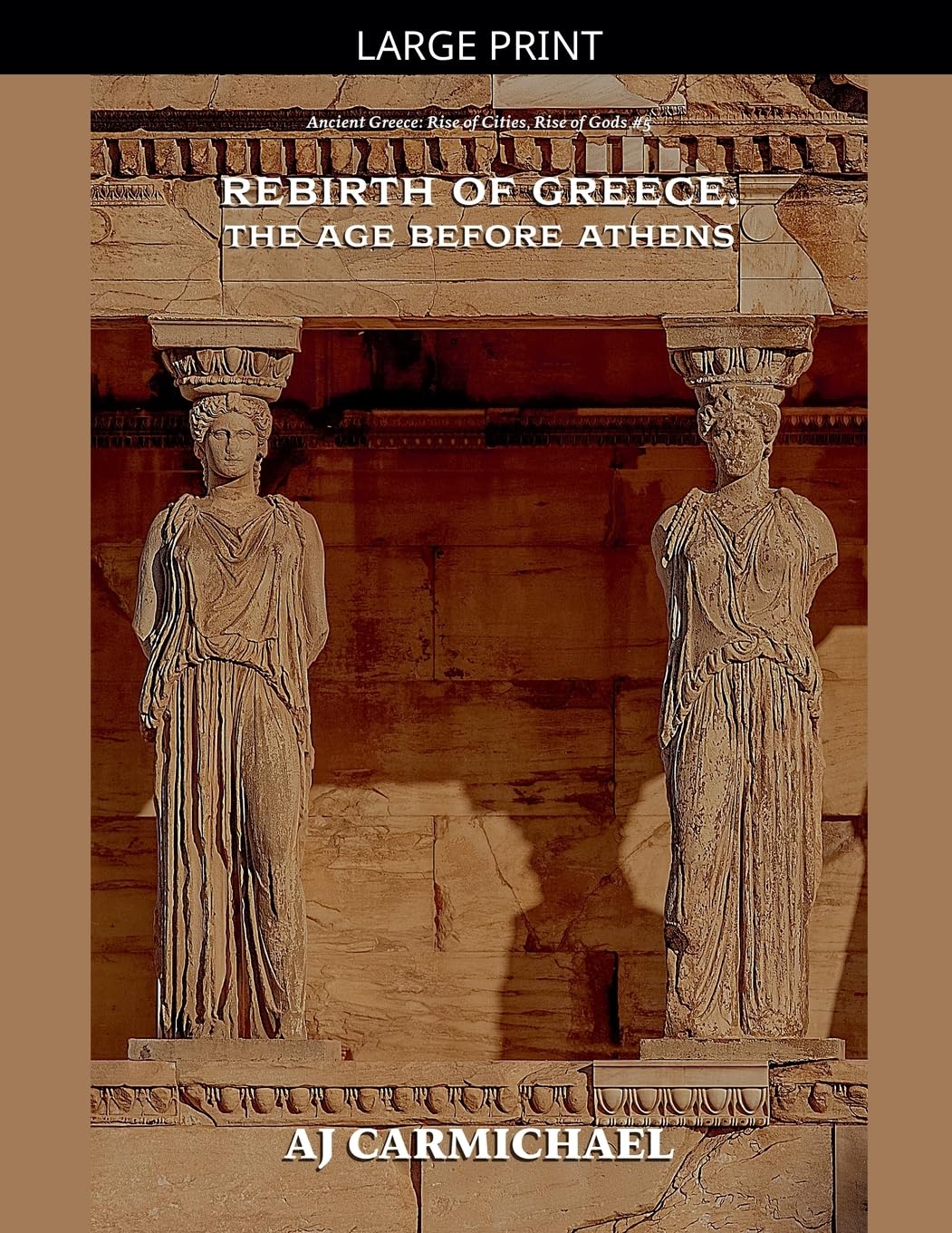 Rebirth of Greece, The Age Before Athens Politics & History