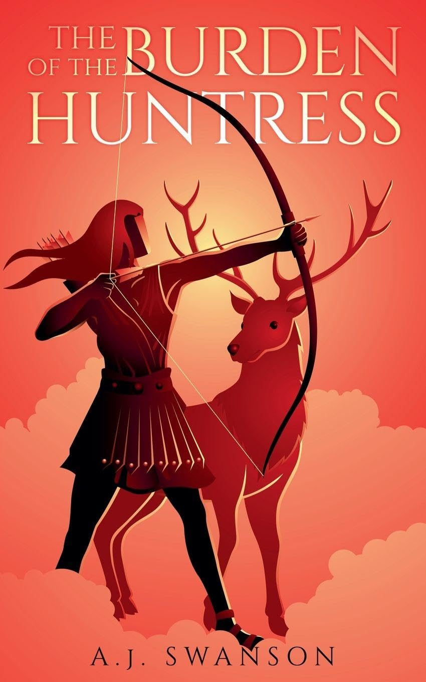 The Burden of the Huntress Fantasy & Sci-Fi