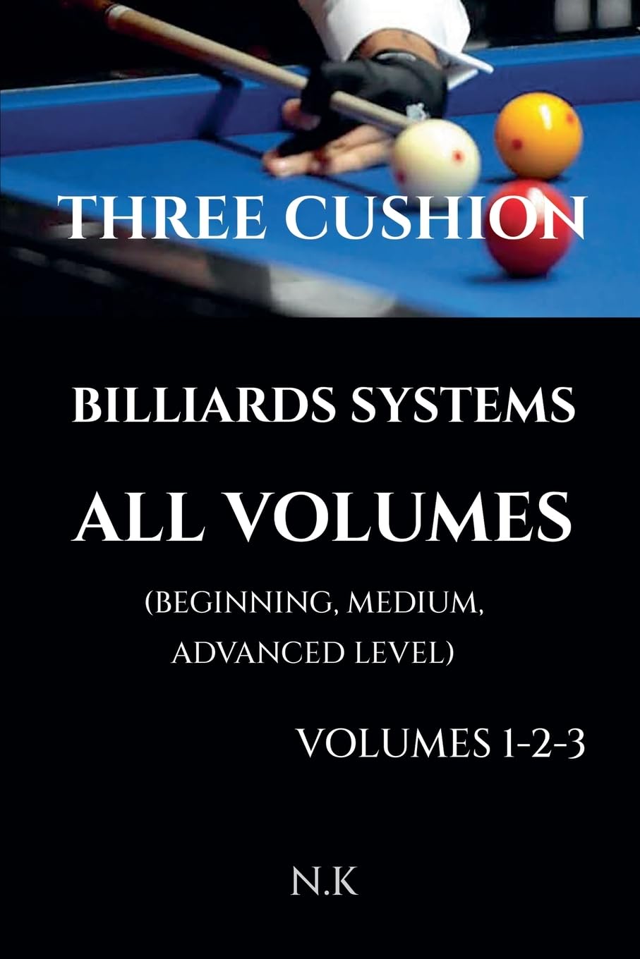 Three Cushion Billiards Systems - All Volumes - Volumes 1-2-3 Leisure & Fun