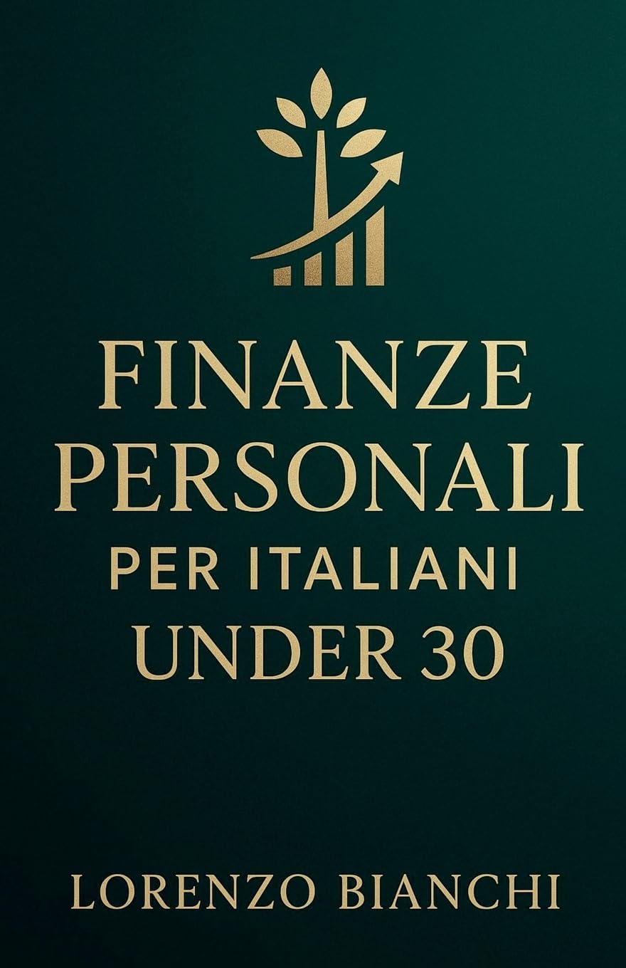 Finanze Personali per Italiani Under 30 Business, Finance & Career