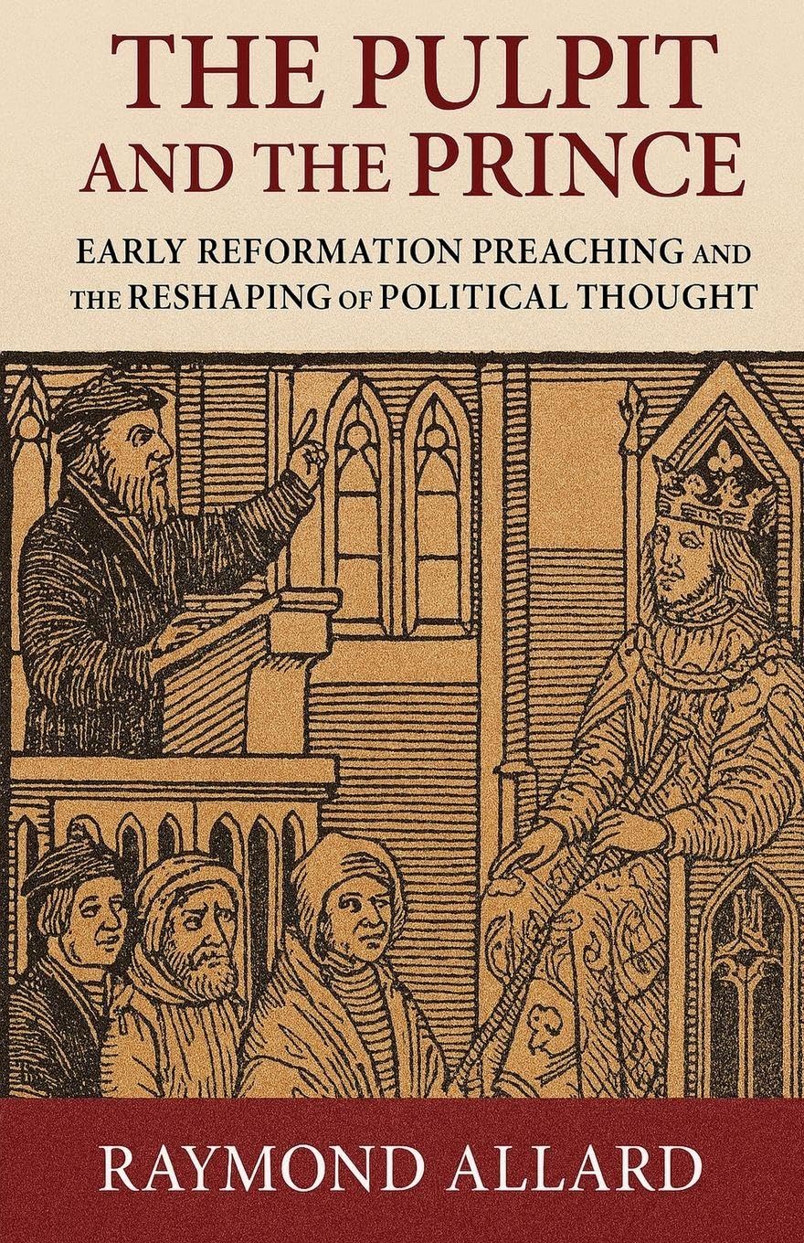 The Pulpit and the Prince Politics & History