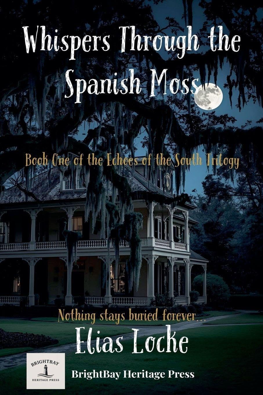 Whispers Through the Spanish Moss Action & Adventure
