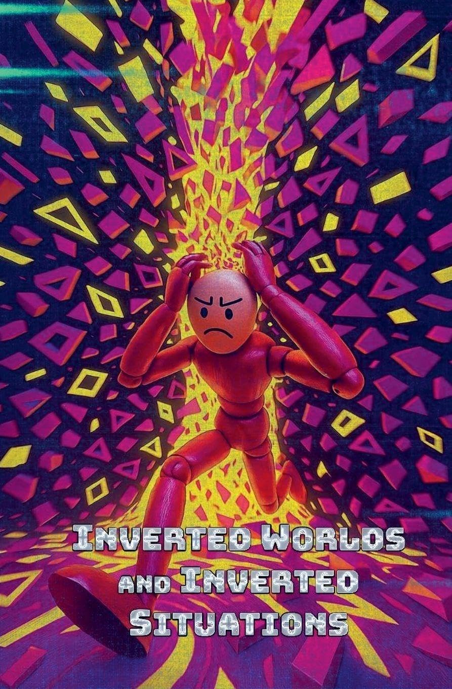 Inverted Worlds and Inverted Situations Contemporary literature