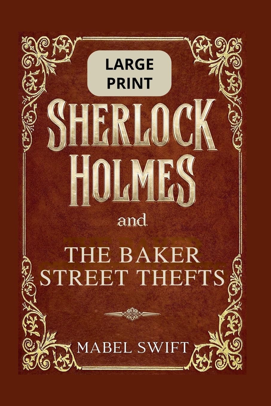 Sherlock Holmes and The Baker Street Thefts Historical Fiction