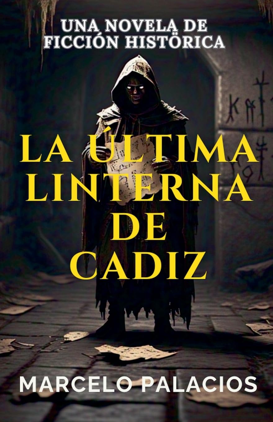 La Última Linterna de Cádiz Historical Fiction